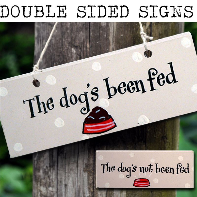 Double Sided Door Hanger - The Dog's been Fed